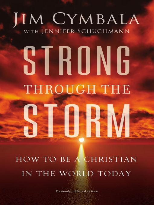 Title details for Strong through the Storm by Jim Cymbala - Available